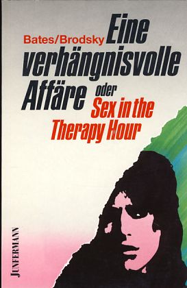 Seller image for Eine verhngnisvolle Affre oder Sex in the Therapy Hour. Aus d. Amerikanischen von Horst R. Flachsmeier. for sale by Fundus-Online GbR Borkert Schwarz Zerfa