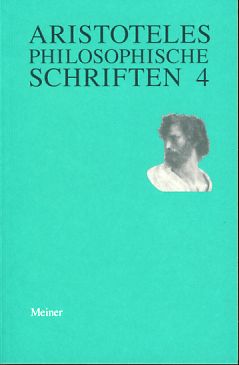 Politik. Philosophische Schriften Bd. 4 [von 6]. Übersetzt von Eugen Rolfes.