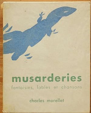 Seller image for Musarderies - Fantaisies, fables et chansons for sale by Aberbroc