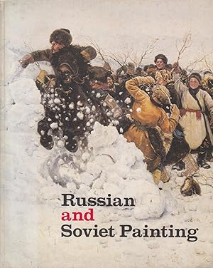 Immagine del venditore per Russian and Soviet paintings: An exhibition from the museums of the USSR presented at the Metropolitan Museum of Fine Art, New York, and the Fine Arts Museum of San Francisco venduto da Paul Brown