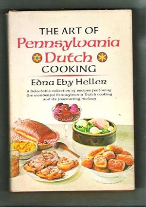 The Art of Pennsylvania Dutch Cooking