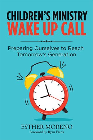 Immagine del venditore per Children?s Ministry Wake Up Call : Preparing Ourselves to Reach Tomorrow?s Generation venduto da GreatBookPrices
