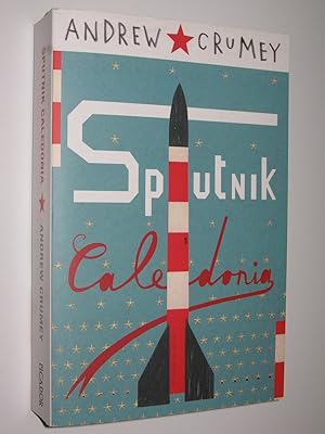 Seller image for Sputnik Caledonia for sale by Manyhills Books
