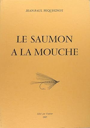 Imagen del vendedor de Le saumon  la mouche. a la venta por Philippe Lucas Livres Anciens