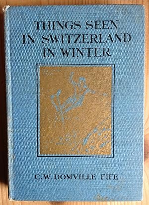 Imagen del vendedor de Things seen in Switzerland in winter. a la venta por ShepherdsBook
