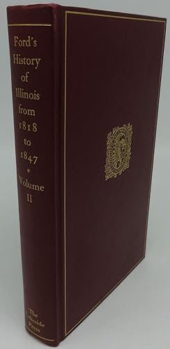 FORD'S HISTORY OF ILLINOIS FROM 1818 TO 1847 (Volume Two)