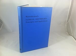 Seller image for Mattenheimer's Clinical Enzymology, Principles and Applications for sale by Friends of the Curtis Memorial Library