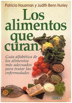 Seller image for Los Alimentos Que Curan (Spanish Edition) for sale by Von Kickblanc