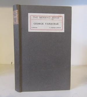 George Farquhar, The Mermaid Series. The Recruiting Officer, The Beaux' Stratagem, The Constant C...
