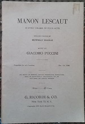 MANON LESCAUT: A Lyric Drama in Four Acts OPERA Libretto