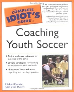 Seller image for The Complete Idiots Guide to Coaching Youth Soccer (Paperback) for sale by InventoryMasters