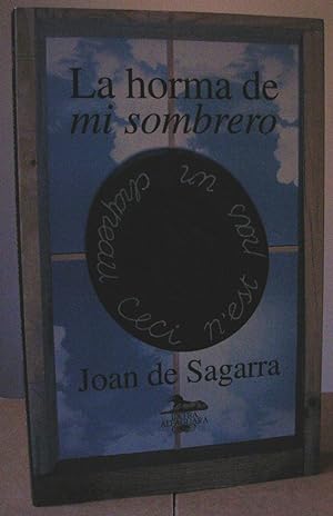 Seller image for LA HORMA DE MI SOMBRERO for sale by LLIBRES del SENDERI