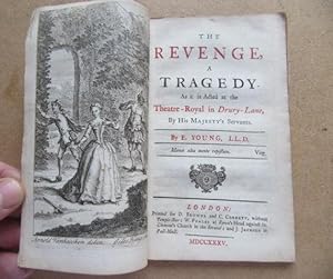 Bild des Verkufers fr The Revenge, a Tragedy. As it is Acted at the Theatre-Royal in Drury-Lane, By His Majesty's Servants zum Verkauf von BRIMSTONES