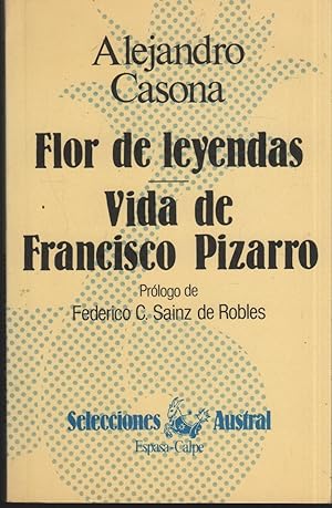 Imagen del vendedor de FLOR DE LEYENDAS- VIDA DE FRANCISCO PIZARRO. Como nuevo a la venta por Hijazo Libros
