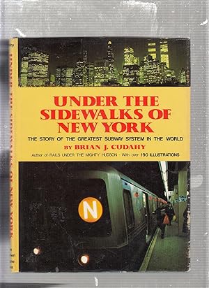 Bild des Verkufers fr Under the Sidewalks of New York: The Story of the Greatest Subway System in the World zum Verkauf von Old Book Shop of Bordentown (ABAA, ILAB)