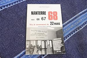 NANTERRE 1965 - 66 - 67 - 68 Vers le mouvement du 22 Mars