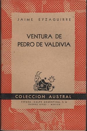 Imagen del vendedor de VENTURA DE PEDRO DE VALDIVIA Coleccin "Austral" n 641, buen estado a la venta por Librera Hijazo