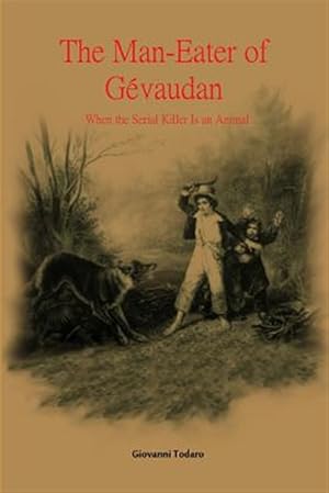Seller image for The man-eater of Gvaudan for sale by GreatBookPrices