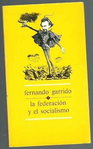 Bild des Verkufers fr LA FEDERACIN Y EL SOCIALISMO zum Verkauf von Librera Dilogo