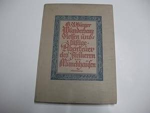 Wunderbare Reisen zu Wasser und zu Lande. Feldzüge und lustige Abenteuer des Freiherrn von Münchh...