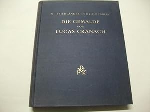 Imagen del vendedor de Die Gemlde von Lucas Cranach. a la venta por Ottmar Mller