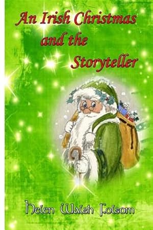 Imagen del vendedor de Irish Christmas and the Storyteller a la venta por GreatBookPrices