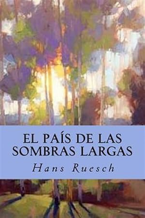Imagen del vendedor de El Pas de las Sombras Largas/ The Land of Long Shadows -Language: spanish a la venta por GreatBookPrices