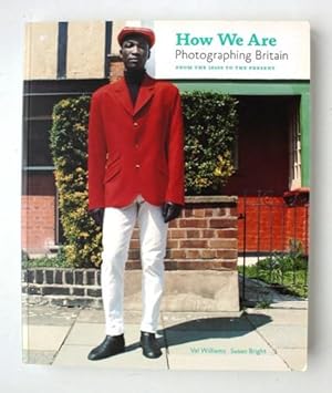 Image du vendeur pour How We Are. Photographing Britain from the 1940s to the Present mis en vente par Vortex Books