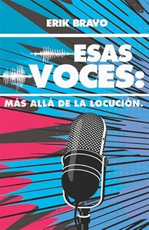 Image du vendeur pour Esas Voces: Ms All de la Locucin -Language: spanish mis en vente par GreatBookPrices