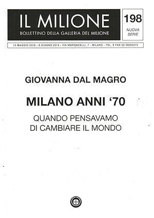 Seller image for Giovanna Dal Magro. Milano anni '70. Quando pensavamo di cambiare il mondo for sale by Di Mano in Mano Soc. Coop