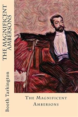 Seller image for Magnificent Ambersons for sale by GreatBookPrices