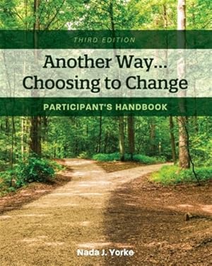 Seller image for Another Way.Choosing to Change: Participant's Handbook for sale by GreatBookPrices