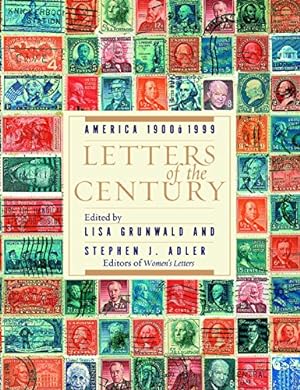 Seller image for Letters of the Century: America 1900-1999 for sale by Brockett Designs
