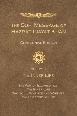 Bild des Verkufers fr Sufi Message of Hazrat Inayat Khan: Volume 1, the Inner Life (Paperback or Softback) zum Verkauf von BargainBookStores