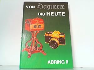 Seller image for Von Daguerre bis heute. Hier Band 2 ! for sale by Antiquariat Ehbrecht - Preis inkl. MwSt.