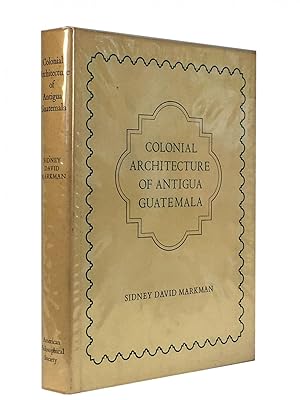 Image du vendeur pour Colonial Architecture of Antigua Guatemala mis en vente par Archives Fine Books (ANZAAB, ILAB)