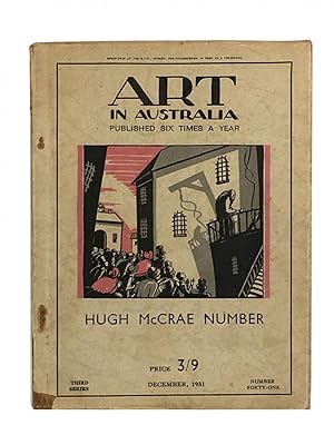 Art in Australia; Published Six Times a Year; Hugh McCrae Number; Third Series; December; Number 41