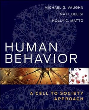 Seller image for Human Behavior : A Cell to Society Approach for sale by GreatBookPrices