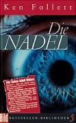 Bild des Verkufers fr Die Nadel. Ken Follett. Dt. von Bernd Rullktter. Neu bearb. und erg. von Walter Bodemer / Bild-Bestseller-Bibliothek ; 5 zum Verkauf von Antiquariat Buchhandel Daniel Viertel