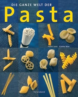 Bild des Verkufers fr Die ganze Welt der Pasta. zum Verkauf von Antiquariat Buchhandel Daniel Viertel