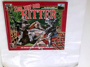Seller image for Zur Zeit der Ritter for sale by Antiquariat Buchhandel Daniel Viertel
