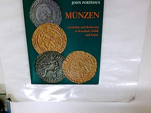 Münzen. Geschichte und Bedeutung in Wirtschaft, Politik und Kultur