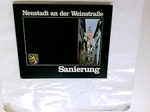 Bild des Verkufers fr Neustadt an der Weinstrae Sanierung zum Verkauf von Antiquariat Buchhandel Daniel Viertel