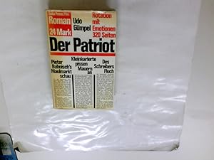 Bild des Verkufers fr Der Patriot. Rotation mit Emotionen. zum Verkauf von Antiquariat Buchhandel Daniel Viertel