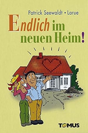 Seller image for Endlich im neuen Heim! (Tomus - Geschenk (Endlich.)bcher) for sale by Antiquariat Buchhandel Daniel Viertel