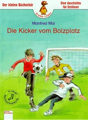 Imagen del vendedor de Die Kicker vom Bolzplatz. Manfred Mai. Mit farb. Bildern von Dorothea Ackroyd / Der kleine Bcherbr a la venta por Antiquariat Buchhandel Daniel Viertel