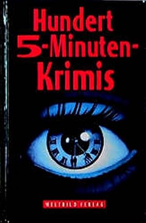 Hundert 5-Minuten-Krimis