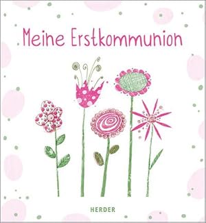 Bild des Verkufers fr Meine Erstkommunion Erinnerungsalbum Blumen zum Verkauf von AHA-BUCH GmbH