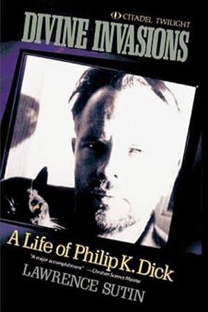 Seller image for Divine Invasions : A Life of Philip K. Dick for sale by GreatBookPrices