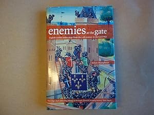 Seller image for Enemies at the Gate: English castles under siege from the 12th century to the Civil War for sale by Carmarthenshire Rare Books